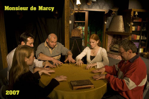 Monsieur de Marcy - 2007