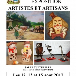 CERFONTAINE, EXPOSITION ARTISTES ET ARTISANS, Les 12, 13 et 15 aout 2017