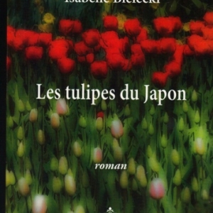 LES TULIPES DU JAPON par Isabelle Bielecki  