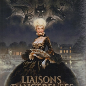 Liaisons Dangereuses - Préliminaires - Tome 1, L'Espoir et la Vanité Liaisons Dangereuses - Préliminaires - Tome 1, L'Espoir et la Vanité