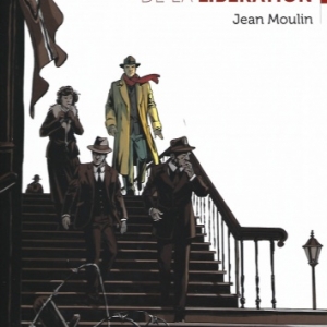 LES COMPAGNONS DE LA LIBERATION : Jean Moulin