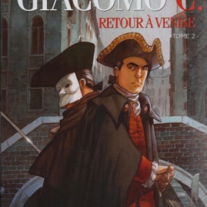Giacomo C. - Retour à Venise - Tome 2 . Le Maître d'école.