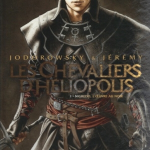 Les Chevaliers d'Héliopolis , tome 1. Nigredo, l'oeuvre au noir. Chez Glénat