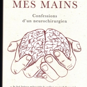 Entre mes mains, de Henry MARSH