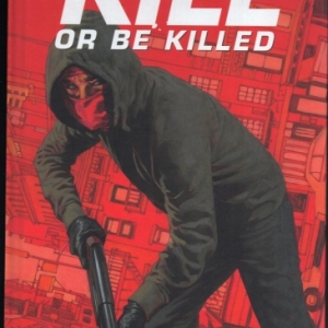 Kill or be killed, tome 2 chez Delcourt