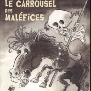 LE CARROUSEL DES MALÉFICES, par Jean Ray