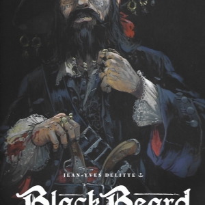 Black Beard - Tome 1. Pendez-les haut et court Black Beard - Tome 1. Pendez-les haut et court