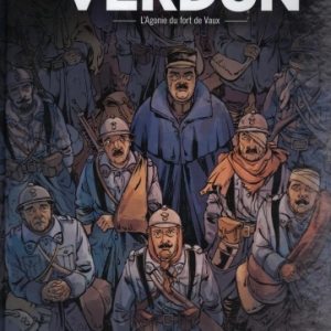 VERDUN, Tome 2, L’agonie du fort de Vaux, chez Grand Angle