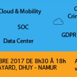 Security Forum Wallonie, le 26 octobre 2017 à Namur. La sécurité informatique démythifiée.
