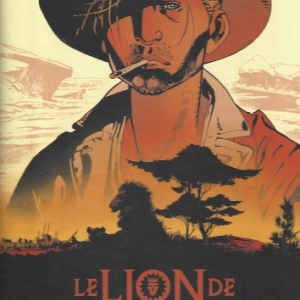 Le Lion de Judah. Sur les traces de l’Afrique mystérieuse.