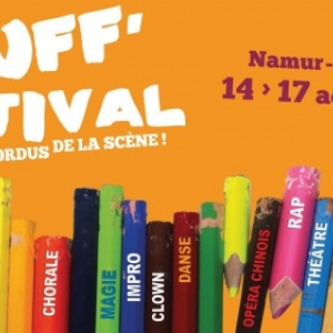 Arts de la Scène : 1er "BUFF'estival", au "Delta", à Namur, du 14 au 17 Août