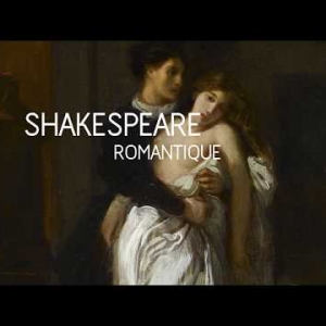 « Shakespeare romantique », à Namur, jusqu’au 25 Février