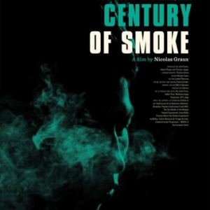 Evénement, au "Caméo", à Namur : "Century of Smoke", le 26 Septembre