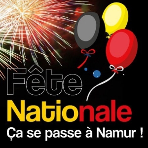 Namur en Fête... Nationale, du "Te Deum" au "Gueuleton Urbain" !