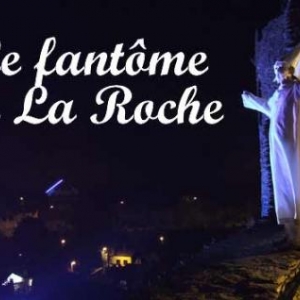Le fantome du chateau de La Roche