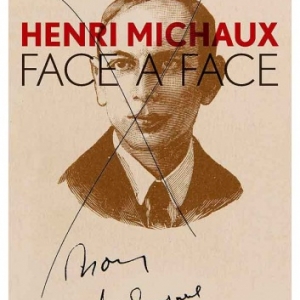 Henri Michaux face a face Bibliotheca Wittockiana  Wolluwe St.-Pierre