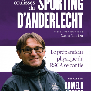 "Dans les coulisses du Sporting d'Anderlecht" d'Hubert Lemaire.