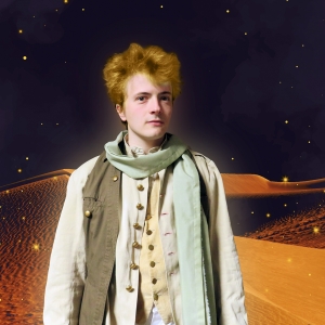 LE PETIT PRINCE:  Un grand spectacle adapté de l’œuvre d’Antoine de Saint-Exupéry 