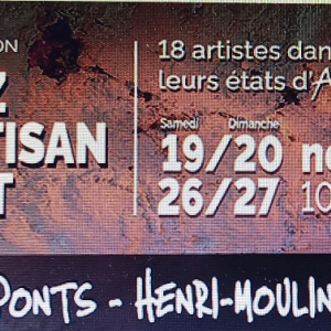 EXPO Chez l'Artisan d'ART - Trois-Ponts - Henri-Moulin.