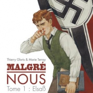 Malgré nous (T1) – Lebenstraum, Gloris & Terray – SoleilProduction.
