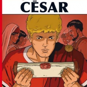 Alix (T29) - Le Testament de César, J. Martin & M. Venanzi – Editions Casterman.