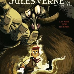 Les aventures du jeune Jules Verne (T1) - La Porte entre les Mondes, J. Garcia & P. Rodriguez – Glénat. Les aventures du jeune Jules Verne (T1) - La Porte entre les Mondes, J. Garcia & P. Rodriguez – Glénat.