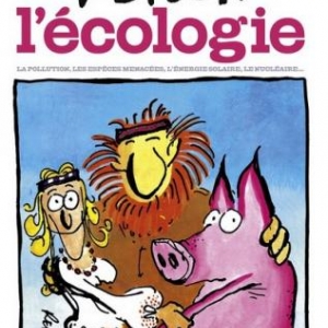 On est pas plus con que des fleurs ! - Reiser et l'écologie – Glénat.