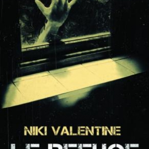 Le Refuge de Niki Valentine  MA Editions.