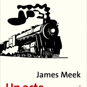 Un acte d’amour de James Meek Editions Metailie Un acte d’amour de James Meek Editions Metailie