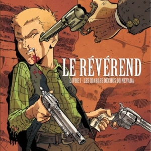 Le Reverend Tome 1 Les diables dechus du Nevada de Lylian, Lebon et Poupelin Editions Emmanuel Proust. Le Reverend Tome 1 Les diables dechus du Nevada de Lylian, Lebon et Poupelin Editions Emmanuel Proust.