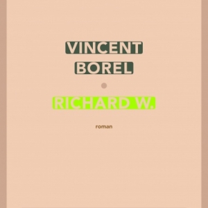 Richard W. de Vincent Borel  SW Editeur.