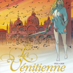 La Venitienne de Ordas et Gnoni Editions Bamboo. La Venitienne de Ordas et Gnoni Editions Bamboo.