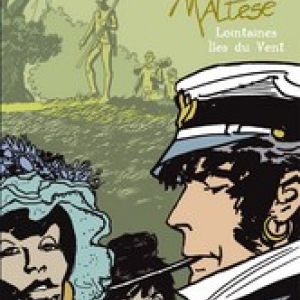 Lointaines Iles du vent (T5) de Hugo Pratt - Casterman.