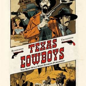 Texas Cowboys Tome 1 de Bonhomme et Trondheim  Dupuis.