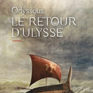 Le retour d Ulysse de Valerio Manfredi – JC Lattes. Le retour d Ulysse de Valerio Manfredi – JC Lattes.