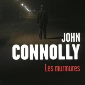 Les Murmures de John Connolly – Presses de la Cité