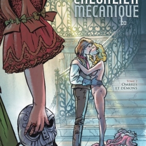 Le chevalier mecanique Tome 2, Ombres et Demons de Mor et Mainil Editions Sandawe Le chevalier mecanique Tome 2, Ombres et Demons de Mor et Mainil Editions Sandawe