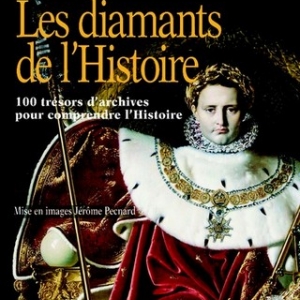 Les diamants de l’histoire de Jean-Pierre Guéno – Editions Jacob-Duvernet. Les diamants de l’histoire de Jean-Pierre Guéno – Editions Jacob-Duvernet.