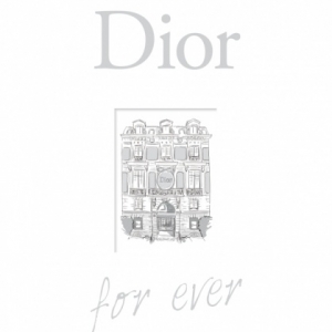 Dior for ever de Catherine Ormen – Editions Larousse. Dior for ever de Catherine Ormen – Editions Larousse.