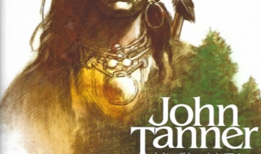 John Tanner - Tome 1. Le captif du peuple des Mille Lacs