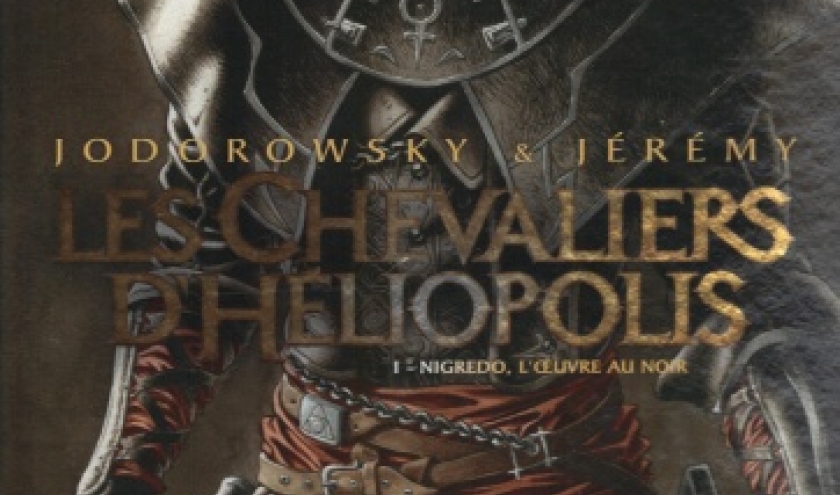 Les Chevaliers d'Héliopolis , tome 1. Nigredo, l'oeuvre au noir. Chez Glénat