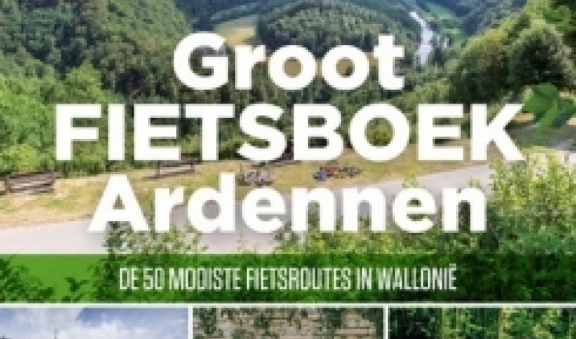 Groot fietsboek Ardennen, bij uitgeverij Lannoo
