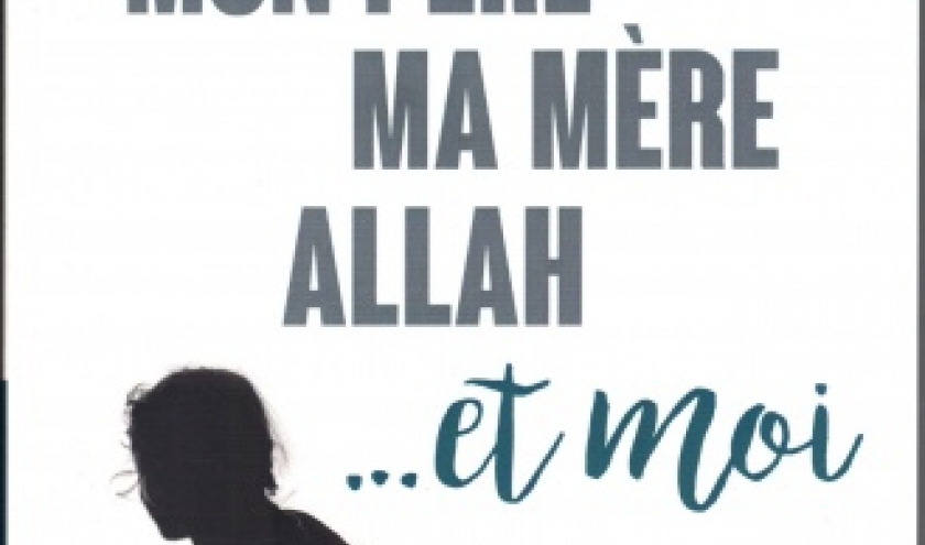 Mon père, ma mère, Allah… et moi, par Farah Kay chez La boîte à Pandore