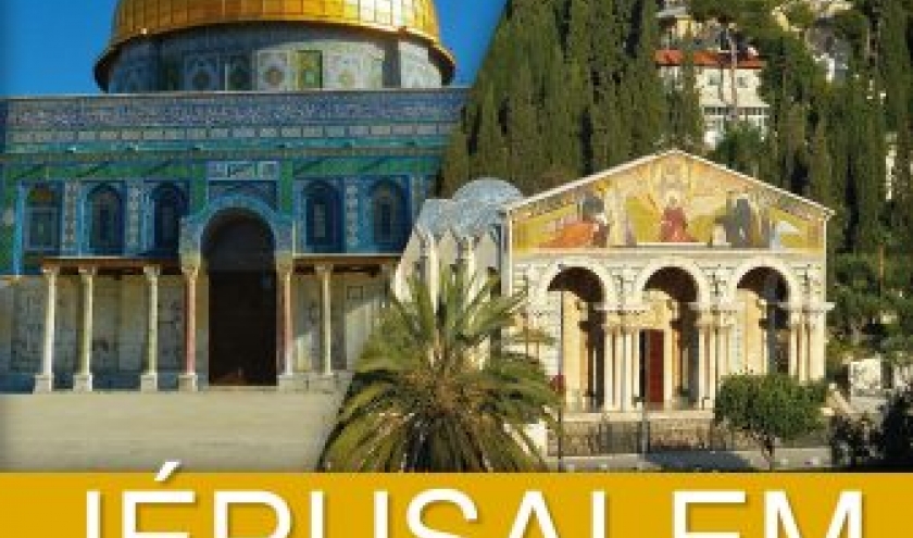 "Exploration du Monde" : "Jérusalem, la Ville Monde", jusqu'au 26 Décembre