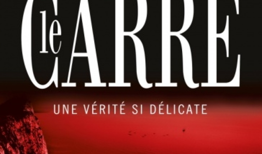 Une verite si delicate de John Le Carre   Editions AudioLib.