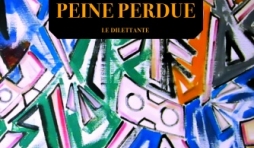 Peine perdue, par l’écrivain, chanteur et illustrateur KENT