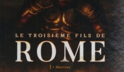 Le Troisième Fils de Rome,  tome 1 - Martius