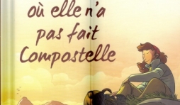 LE JOUR OU ELLE N'A PAS FAIT COMPOSTELLE