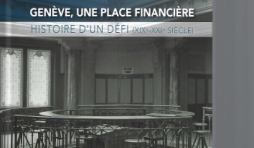 GENÈVE, UNE PLACE FINANCIERE, par Joëlle Kuntz