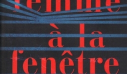 La Femme à la fenêtre par A.J. Fynn, un suspense à couper le souffle.
